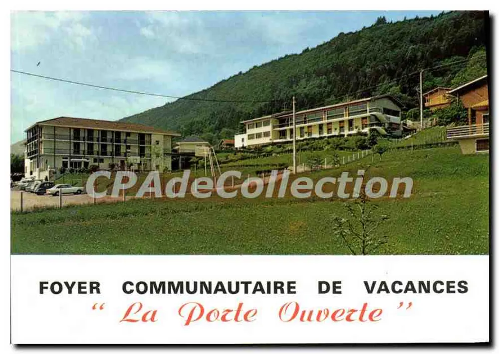 Foyer Communautaire de Vacances "La Porte Ouverte" — Sevrier, Haute-Savoie — Édition Les Photographies de la Plaine - Recto