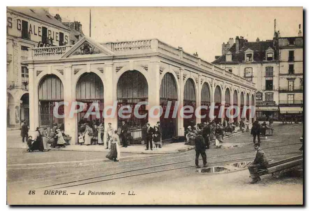 Dieppe — A Peixaria — LL. n°18 - Frente