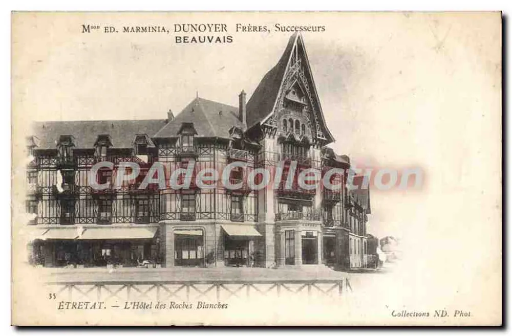 Étretat — O Hotel das Rochas Brancas — M. Ed. Marminia, Dunoyer Frères, Successeurs, Beauvais - Frente