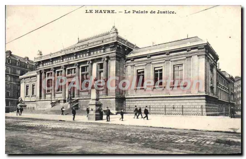 Le Havre — O Palácio de Justiça — CPAdeCollection - Frente