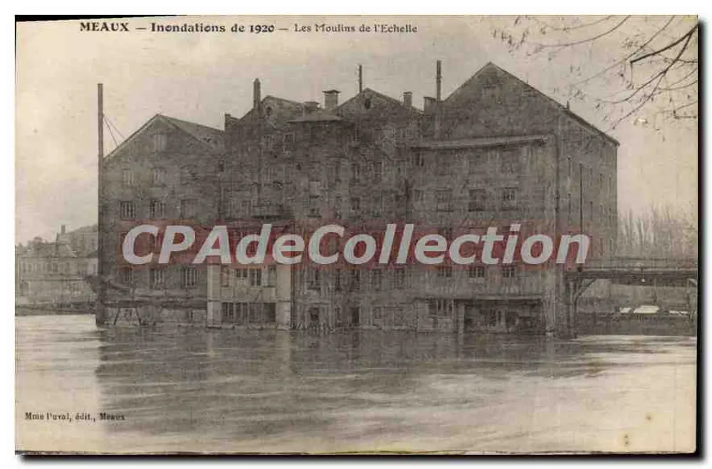 Meaux — Überschwemmungen von 1920 — Les Moulins de l’Echelle - Vorderseite
