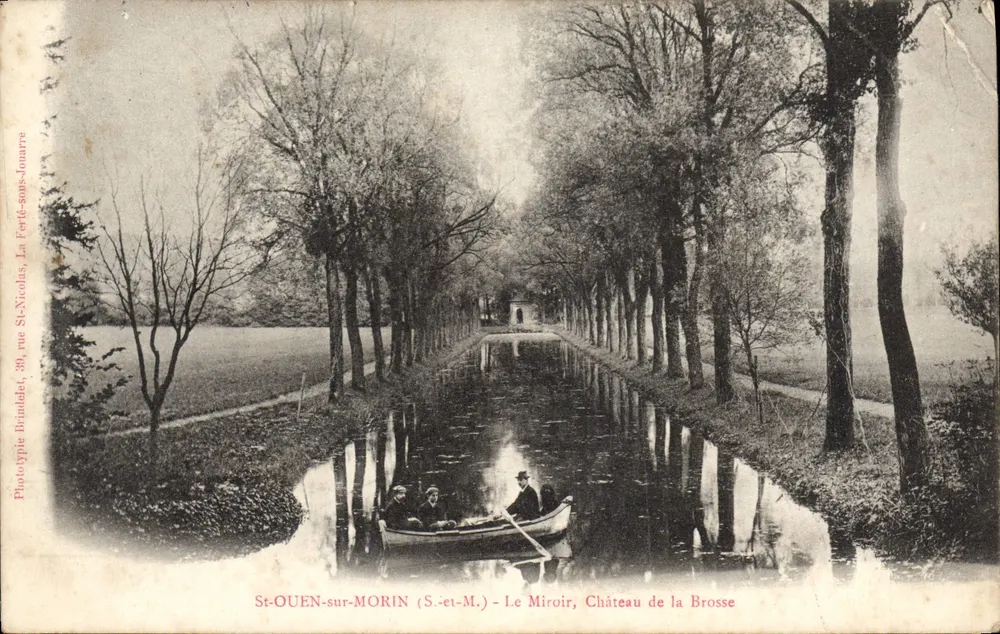 St-Ouen-sur-Morin (S.-et-M.) — Le Miroir, Château de la Brosse — Phototypie Brinlade, La Ferté-sous-Jouarre - Vorderseite