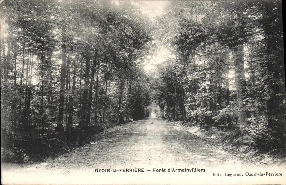 OZOIR-la-FERRIÈRE — Forêt d'Armainvilliers — Edit. Legrand, Ozoir-la-Ferrière - Vorderseite