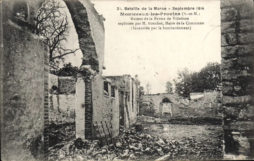 Monticeaux-les-Provins — Ruinen der Farm Villebion nach dem Bombardement im September 1914 — unbekannter Verlag, n° 21 - Vorderseite
