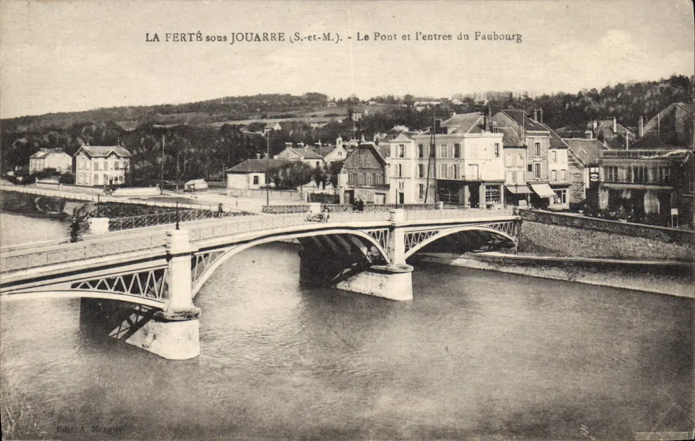 La Ferté-sous-Jouarre (S.-et-M.) — Le Pont et l'entrée du Faubourg — Édit. A. Menguy - Recto