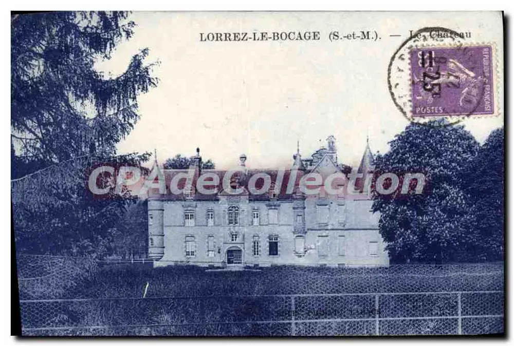 LORREZ-LE-BOCAGE (S.-et-M.) — O Castelo - Frente
