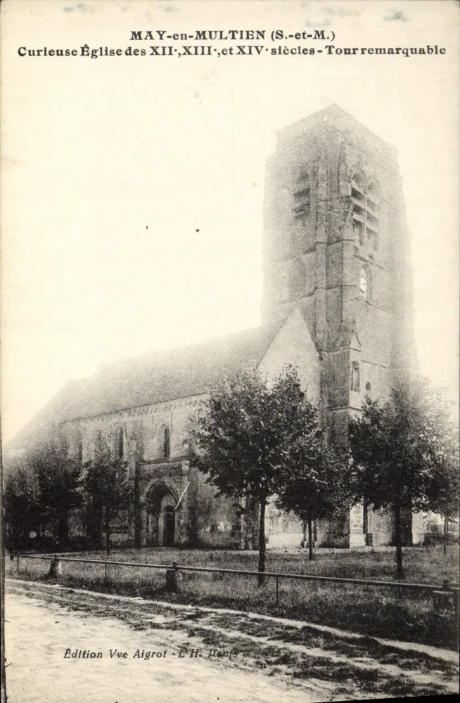 May-en-Multien (S.-et-M.) — Igreja dos séculos XII, XIII e XIV — Torre notável — Edição Vve Aigrot, E.H. Paris - Frente