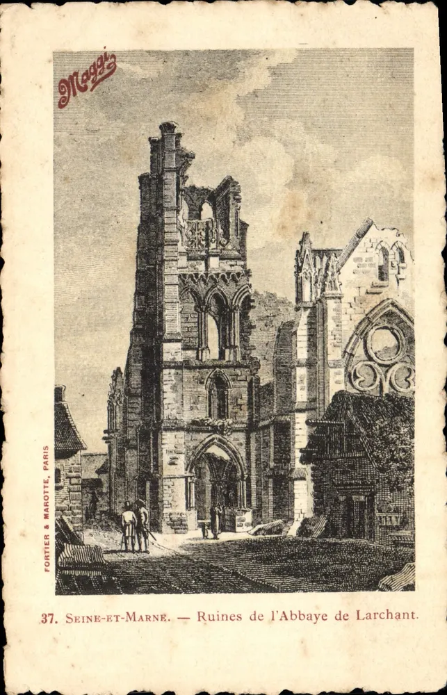 Ruinen der Abtei Larchant — Seine-et-Marne — Fortier & Marotte, Paris, n°37 - Vorderseite
