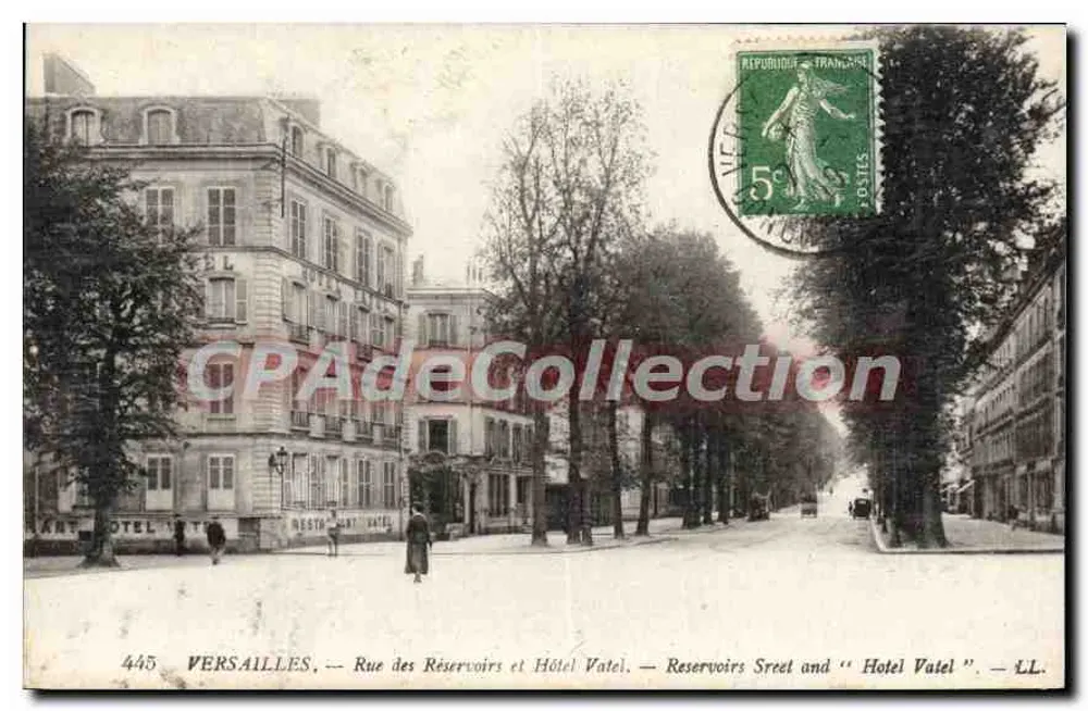 Versailles — Rue des Réservoirs und Hôtel Vatel — LL. n°445 - Vorderseite