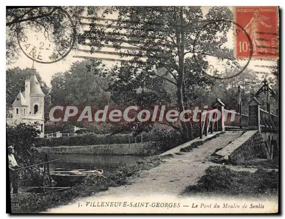 Villeneuve-Saint-Georges — Die Brücke des Moulin de Senlis — Verleger Deléty, Nr. 5 - Vorderseite
