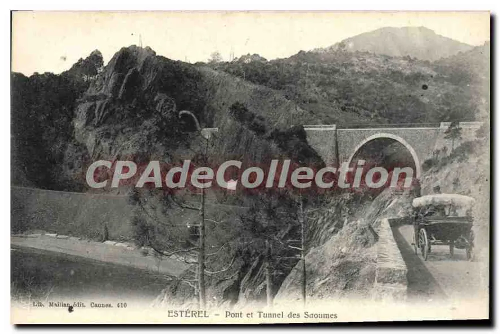 Estérel - Pont e Túnel dos Saoumes — Lib. Mailian, edição Caunes, n° 410 - Frente