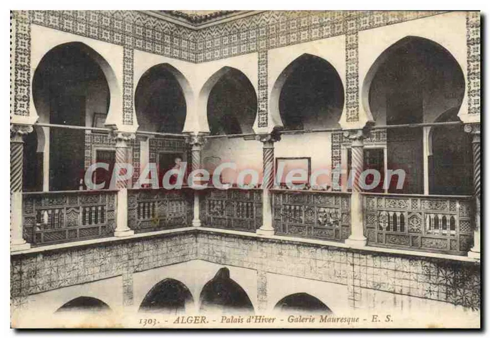 Algier - Palast der Winter - Mauresque-Galerie — E. S. n°1303 - Vorderseite