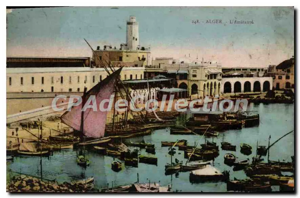ALGER - A Amiralidade — vista do porto com barcos e farol — editor desconhecido, n° 248 - Frente