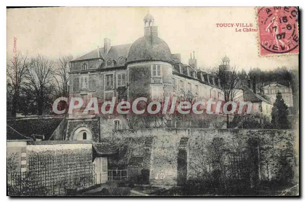 Toucy-Ville — Het Kasteel — uitgever Gannezy - Voorkant