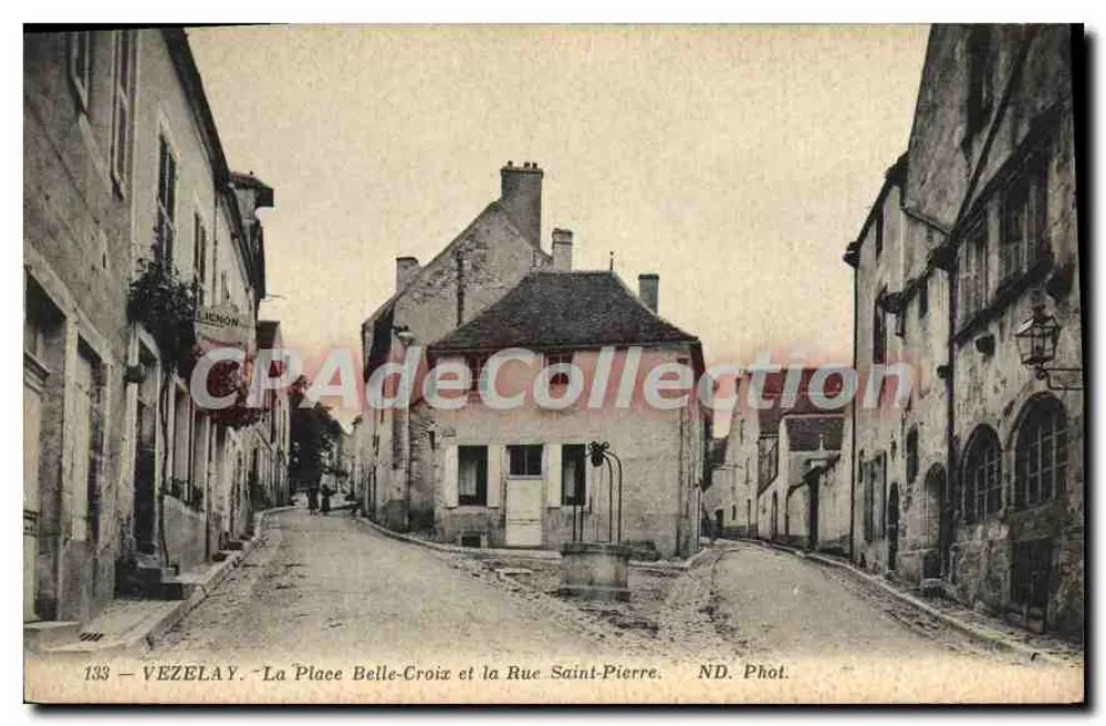 Vézelay — La Place Belle-Croix und die Rue Saint-Pierre — ND. Phot. - Vorderseite