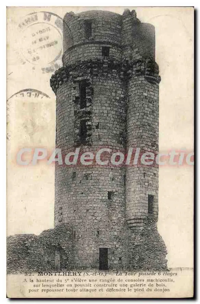 Montlhéry (S.-et-O.) — Die Turm hat 6 Stockwerke — Antike Ansichtskarte - Vorderseite