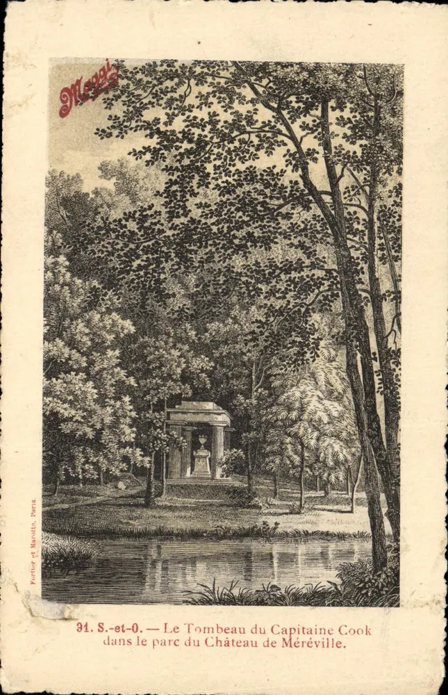 Das Grab des Kapitans Cook im Park des Schlosses Méreville — Verlag: Forier & Maricotta, Paris, n° 91 S.-et-0 - Vorderseite