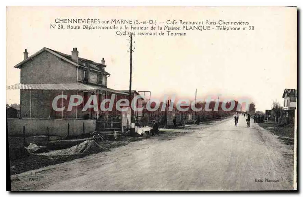 Chennevières-sur-Marne (S.-et-O.) — Café-Restaurant Paris-Chennevières — Radfahrer auf dem Rückweg von Tournan — Verlag Planque - Vorderseite