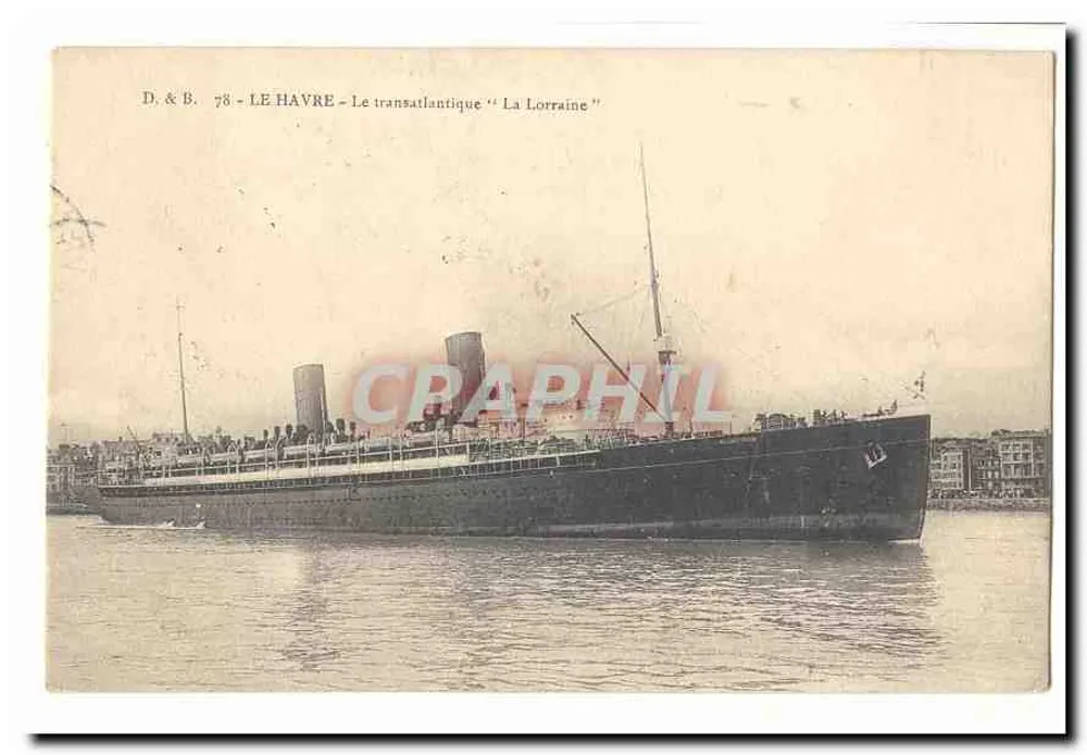 Le Havre — Der Transatlantiker "La Lorraine" — D. & B. 78 - Vorderseite