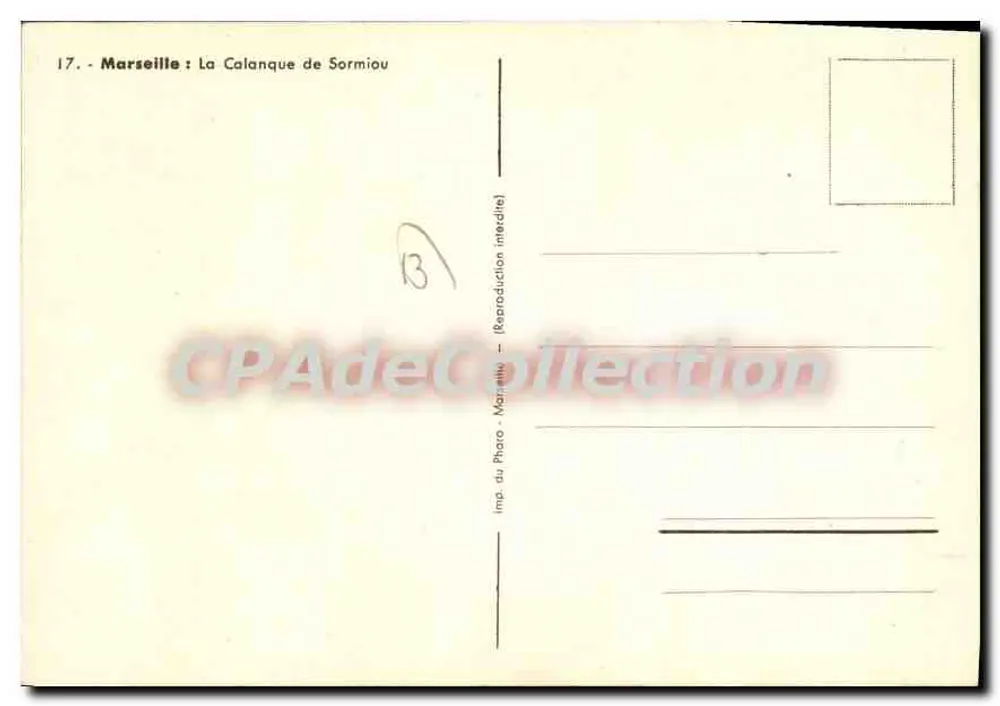 Marseille : La Calanque de Sormiou — Reproduktion — imp. du Photo - Marseille - Rückseite