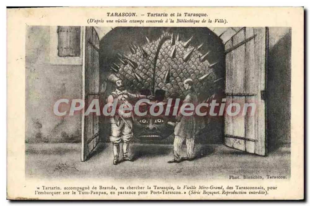 Tarascon — Tartarin e a Tarasque. (De acordo com uma antiga gravura conservada na Biblioteca da Cidade). Fot. Bianchin, Tarascon. (Série Beququet. Reprodução proibida). - Frente