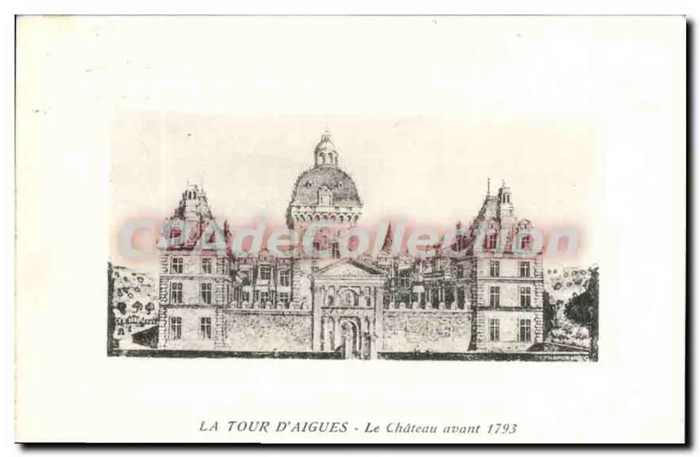 La Tour d'Aigues - Das Schloss vor 1793 — Vintage Postcard/Antike Ansichtskarte - Vorderseite