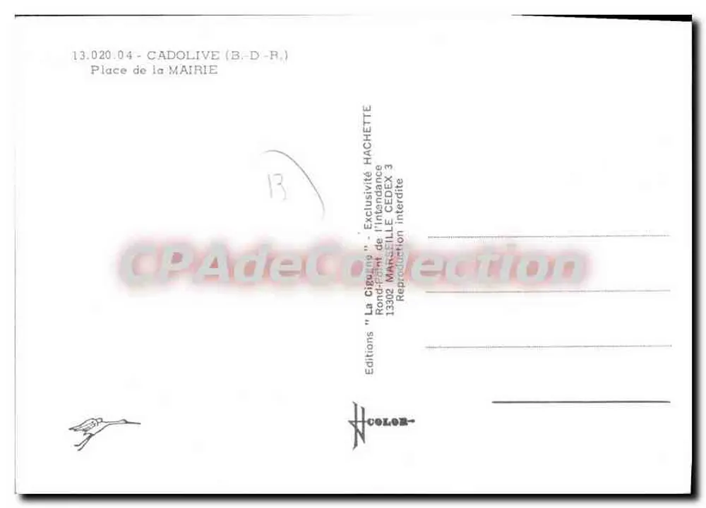 Place de la Mairie em Cadolive — Editor La Cigogne, n° 13.020.04 - Verso