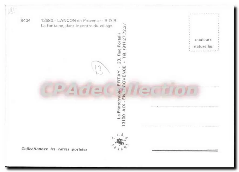 Der Brunnen, in der Mitte des Dorfes — Lançon-en-Provence — Verlag: La Photographie Ertay, Aix-en-Provence, n° 8404 - Rückseite