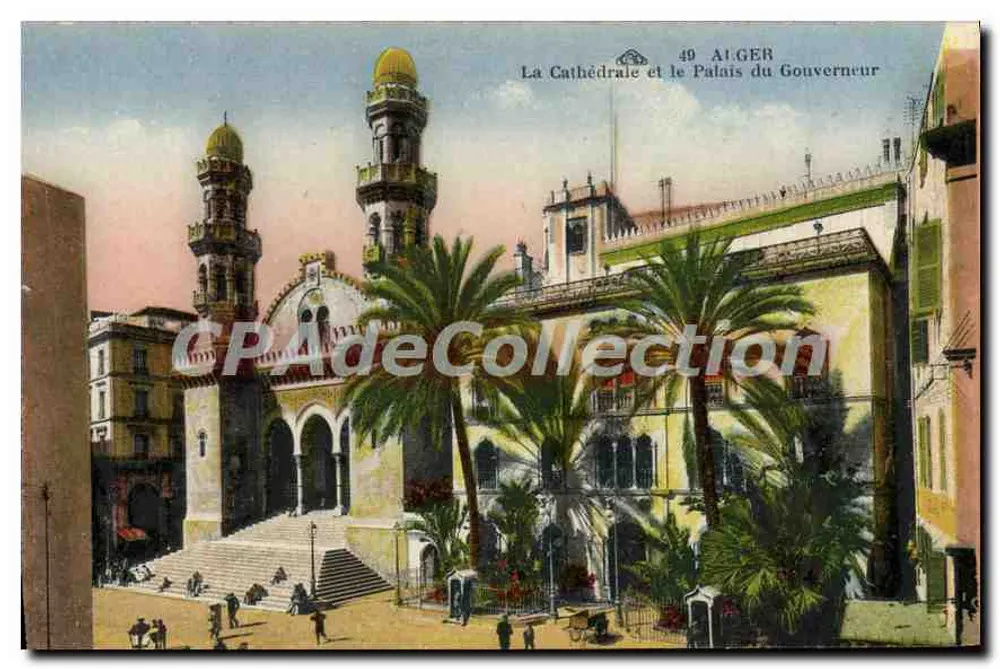 Die Kathedrale und das Gouverneurspalais — Algier — Verlag A. Auger, Nr. 49 - Vorderseite