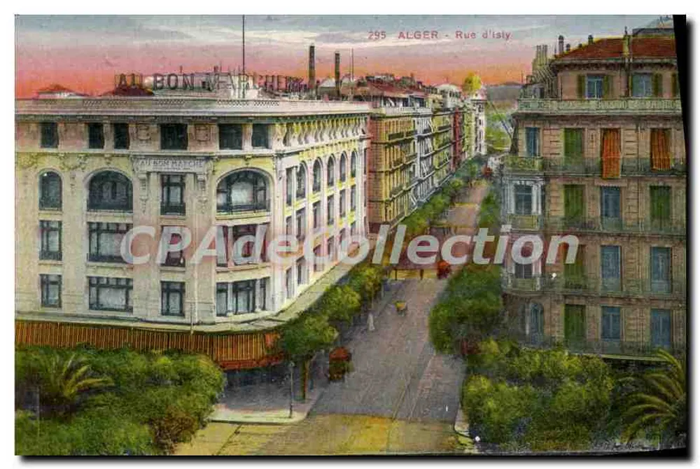 Argélia - Rua d'Isly — vista do canto do prédio 'AU BON NATCHE' — Edição L. & Y. Alger - Frente