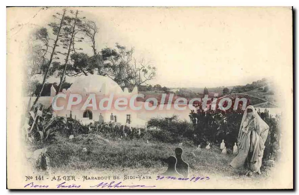 ALGER - Marabout van Sidi-Yaya — Nr 141, uitgever Arnold Vollenweider, gedateerd 30 mei 1903 - Voorkant