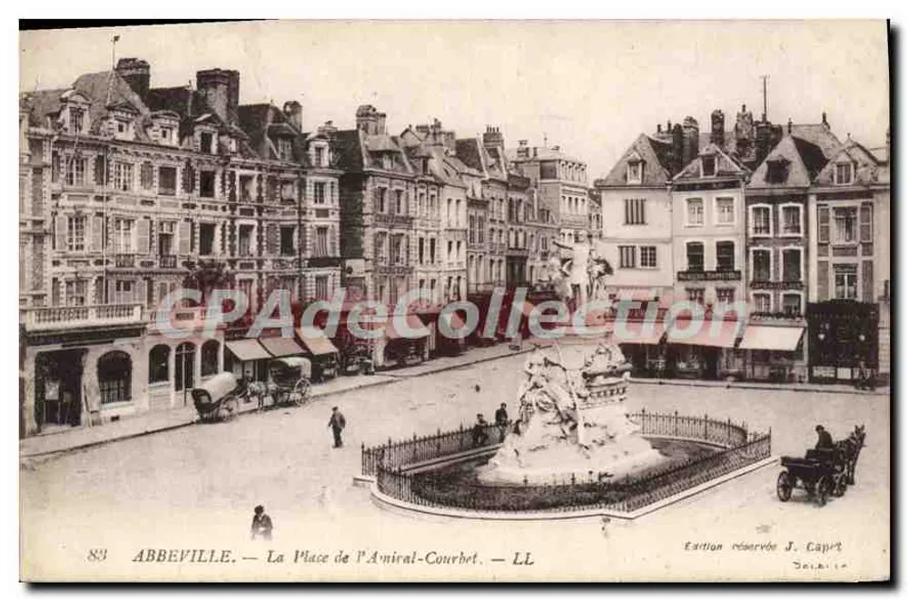 Abbeville — Die Place de l'Amiral-Courbet — Reservierte Ausgabe J. Capurt - Vorderseite