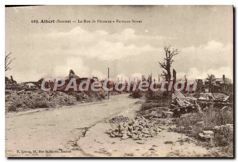 Albert (Somme) — A Rue de Péronne — devastação após guerra — R. Lelong, 21 Rue St-Martin, Amiens - Frente