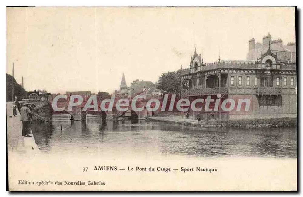Amiens — Die Brücke Cange — Wassersport — Sonderausgabe der Nouvelles Galeries n°37 - Vorderseite