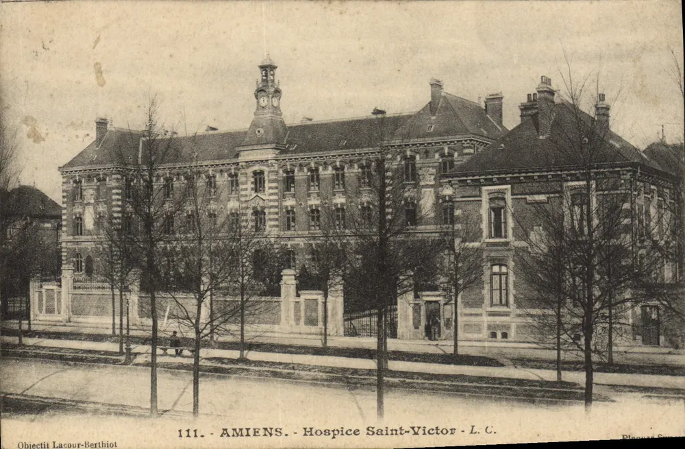 Amiens - Hospice Saint-Victor — editor Lacour-Berthiot, n° 111 - Frente