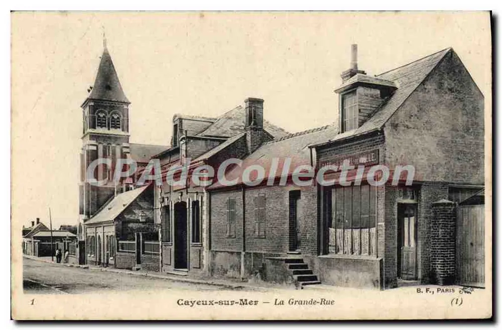 Cayeux-sur-Mer — La Grande-Rue — B. F., PARIS (1) - Anverso