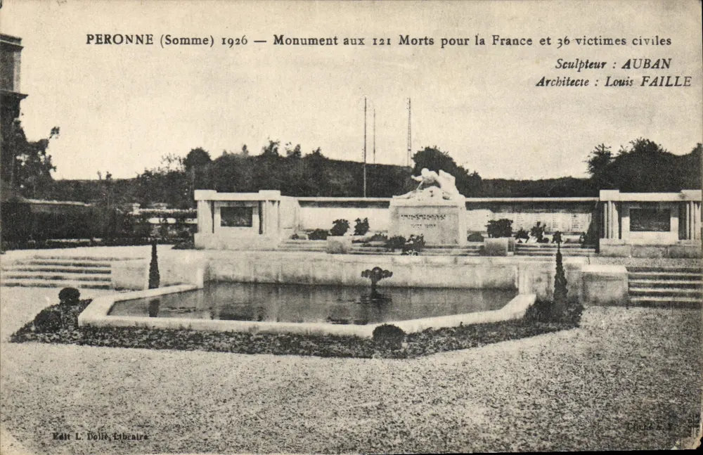 Peronne (Somme) — Denkmal für die 121 Toten für Frankreich und 36 Zivilopfer — Édit L. Dollès Libraire - Vorderseite