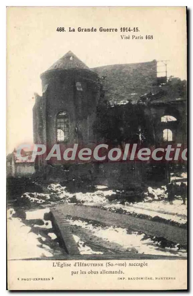Kirche von Hébuterne (Sceaux) — zerstört durch deutsche Granaten — Phot-Express, Nr. 468 - Vorderseite