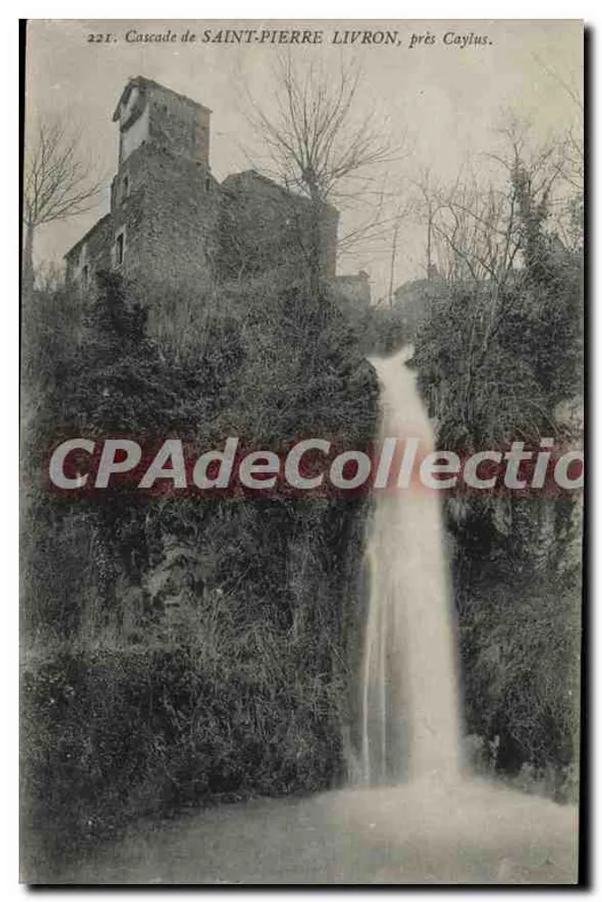 Cascata di SAINT-PIERRE LIVRON, vicino a Caylus — editore sconosciuto, n° 221 - Recto