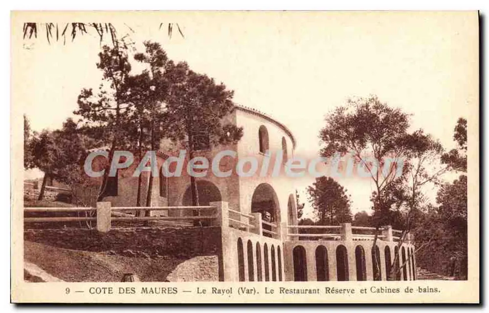 Costa dos Maures — Le Rayol (Var). O Restaurante Réserve e Cabines de Banho. - Frente