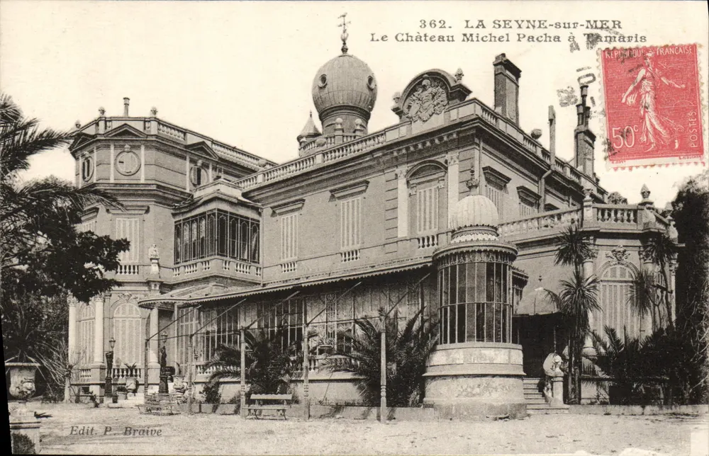 Schloss Michel Pacha in Tamarisc — La Seyne-sur-Mer — Verlag P. Braive n°362 - Vorderseite