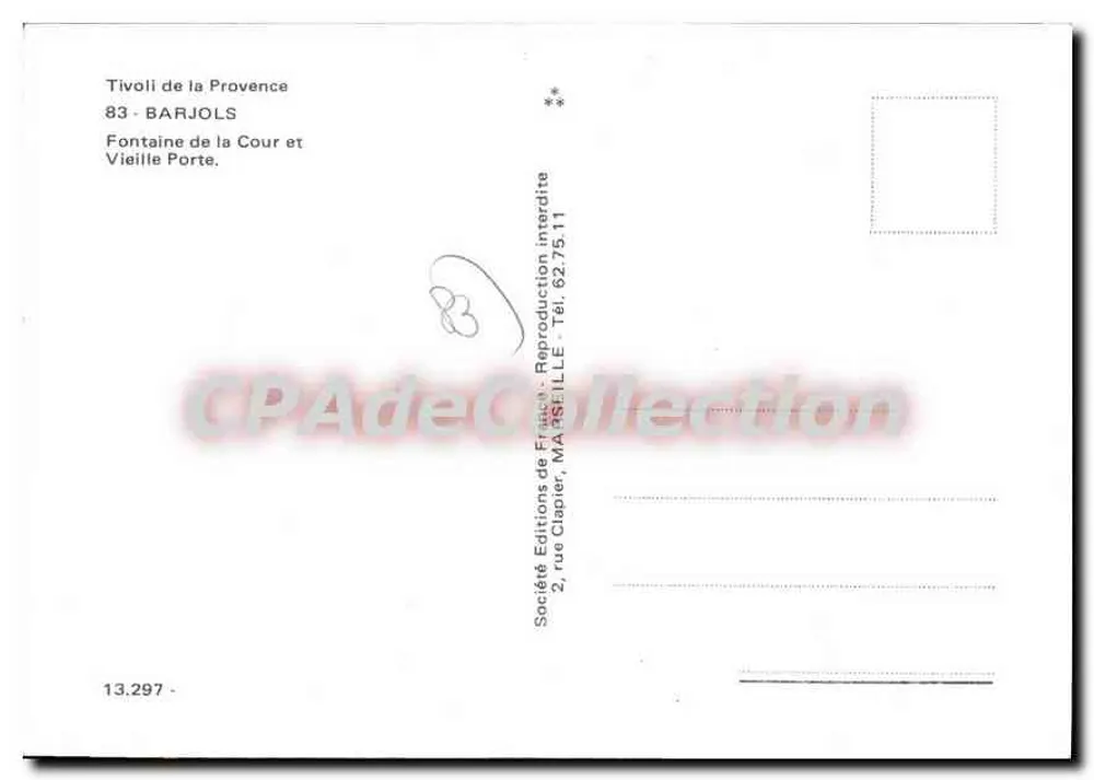 Barjols — Fontäne der Cour und Alte Pforte — Société Éditions de France, n° 13.297 - Rückseite