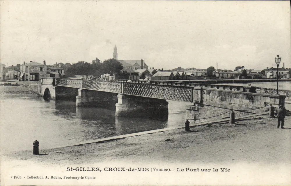 St-Gilles, Croix-de-Vie (Vendée) — Die Brücke über die Vie — Sammlung A. Robin, Foutenay-le-Comte - Vorderseite