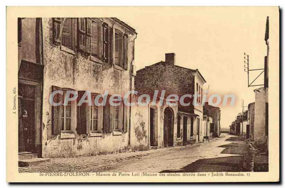 St-Pierre-d'Oleron - Haus von Pierre Loti (Haus der Aleules), beschrieben in « Judith Renaudin » — J. Courrèges, Verlag - Vorderseite