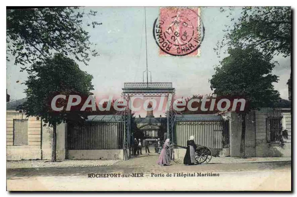ROCHEFORT-sur-MER — Tor des Seehospitals — Verlag CPAdéCollection - Vorderseite