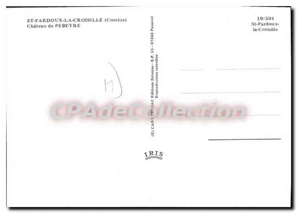 Castelo de Pебeyre — Saint-Pardoux-la-Croisille (Corrèze) — Éditions Rétunies, n°19/304 - Verso