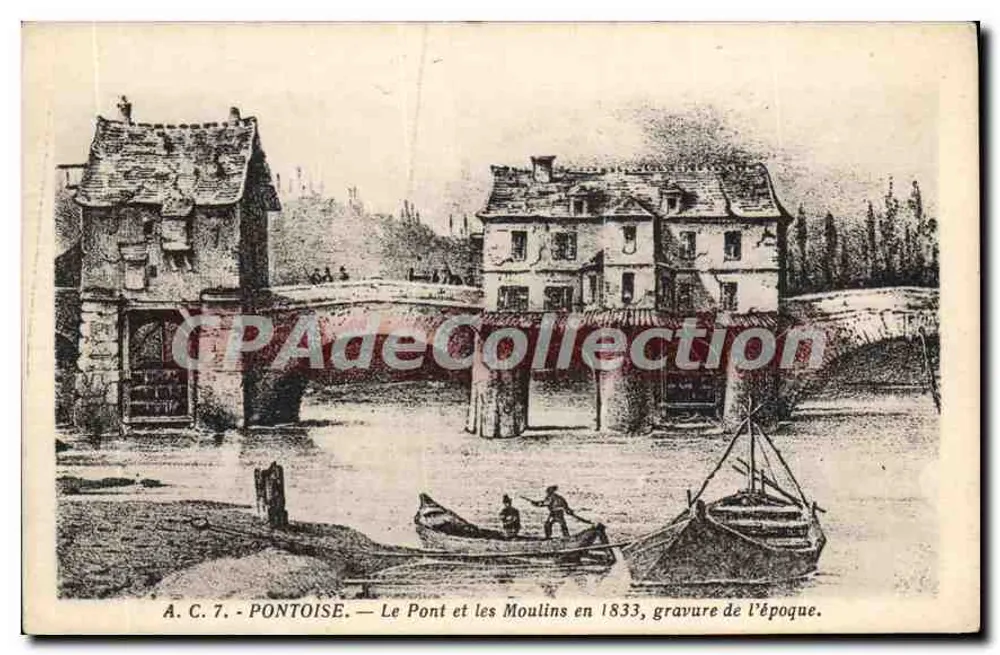 Pontoise — Die Brücke und die Mühlen im Jahr 1833, Holzschnitt der Zeit — A.C. 7 - Vorderseite