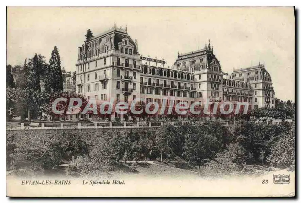 ÉVIAN-LES-BAINS — O Hotel Splendide — Coleção da CPAdeCollection, n°83 - Frente