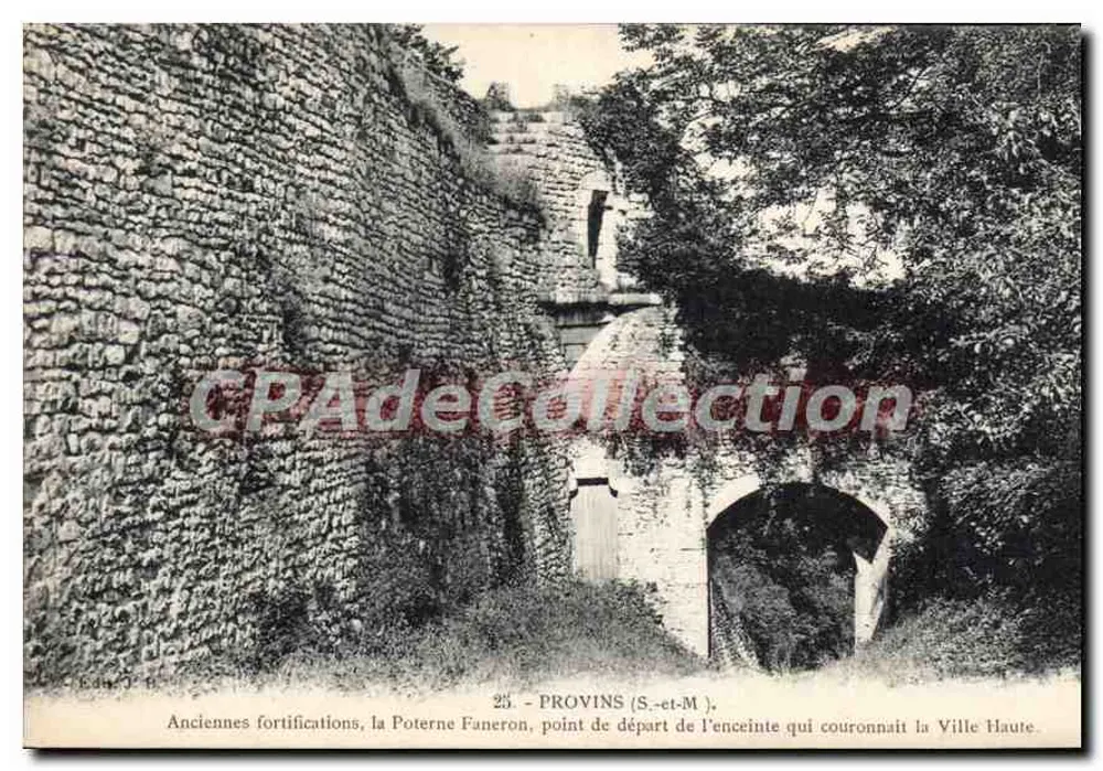 Provins (S.-et-M.) — Alte Befestigungen, das Tor Faneron, Ausgangspunkt der Mauern, die die Oberstadt umgaben — J. Bourgogne, Verleger in Château-Thierry - Vorderseite