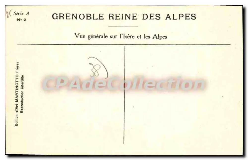 Grenoble Königin der Alpen — Allgemeiner Blick auf die Isère und die Alpen — Edition Art Martinotto Frères, Serie A Nr. 2 - Rückseite